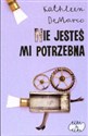 Nie jesteś mi potrzebna - Polish Bookstore USA