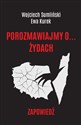 Porozmawiajmy o... żydach. Zapowiedź  