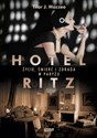 Hotel Ritz Życie śmierć i zdrada w Paryżu pl online bookstore