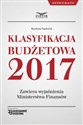 Klasyfikacja budżetowa 2017 Zawiera wyjaśnienia Ministerstwa Finansów bookstore