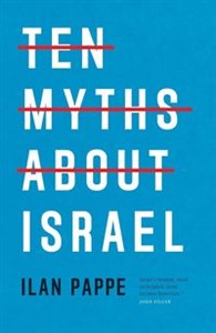 Ten Myths About Israel  chicago polish bookstore