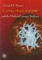 A Song of Ice and Fire and the Medieval Literary Tradition in polish