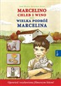 Marcelino Chleb i Wino oraz Wielka podróż Marcelina in polish