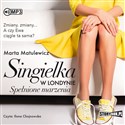 CD MP3 Spełnione marzenia singielka w londynie Tom 3  - Marta Matulewicz