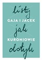 Listy jak dotyk - Jacek Kuroń, Gaja Kuroń