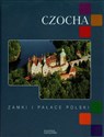 Czocha Zamki i pałace Polski - Zuzanna Grębecka, Robert Kudelski, Maciej Krawczyk