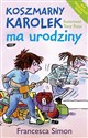 Koszmarny Karolek ma urodziny  