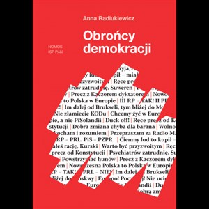 Obrońcy demokracji. Tożsamość ruchu społecznego i jej źródła Polish bookstore