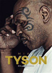 Mike Tyson Moja prawda Polish bookstore