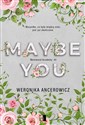 Maybe You wyd. kieszonkowe - Weronika Ancerowicz