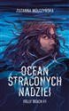 Ocean straconych nadziei   