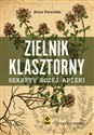 Zielnik klasztorny Sekrety bozej apteki buy polish books in Usa