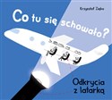 Co tu się schowało? Odkrycia z latarką  polish books in canada