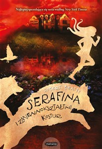 Serafina i zmiennokształtny kostur chicago polish bookstore