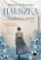 Halszka Tom 1 Na brzegu rzeki - Aldona Żółtowska Polish Books Canada