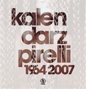 Kalendarz Pirelli 1964-2007   