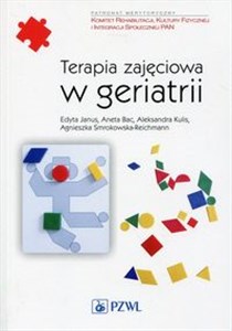 Terapia zajęciowa w geriatrii  