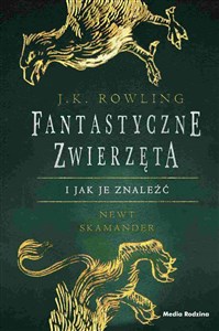 Fantastyczne zwierzęta i jak je znaleźć Canada Bookstore