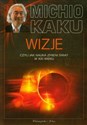 Wizje czyli jak nauka zmieni świat w XXI wieku polish books in canada