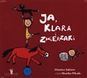 [Audiobook] Ja, Klara i zwierzaki 