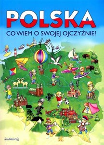 Polska Co wiem o swojej Ojczyźnie? pl online bookstore