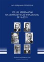 100 lat Matematyki na Uniwersytecie w Poznaniu 1919-2019 to buy in Canada