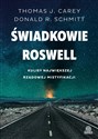 Świadkowie Roswell Kulisy największej rządowej mistyfikacji books in polish