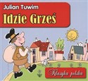 Idzie Grześ Klasyka polska - Julian Tuwim