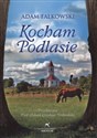 Kocham Podlasie  