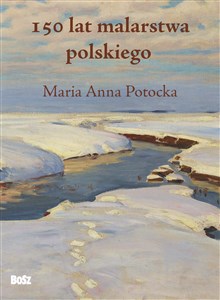 150 lat malarstwa polskiego Polish bookstore