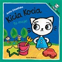 Kicia Kocia To moje! - Anita Głowińska - Polish Bookstore USA