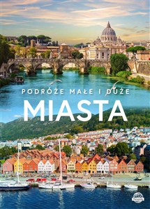 Podróze małe i duże. Miasta pl online bookstore