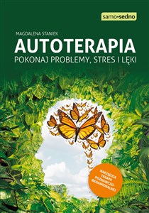 Autoterapia Pokonaj problemy, stres i lęki Polish Books Canada