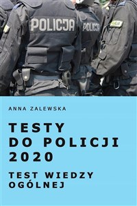 Testy do Policji 2020 Test wiedzy ogólnej polish usa