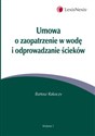 Umowa o zaopatrzenie w wodę i odprowadzanie ścieków  