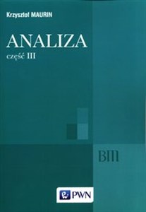 Analiza Część 3 Analiza zespolona, dystrybucje, analiza harmoniczna  