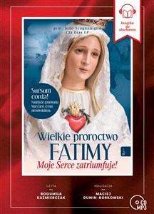 [Audiobook] Wielkie Proroctwo Fatimy Moje Serce zatriumfuje! books in polish