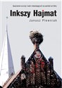 Inkszy Hajmat  - Janusz Plewniak