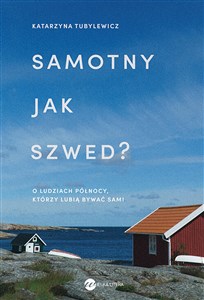 Samotny jak Szwed? wyd. 2024  Polish Books Canada