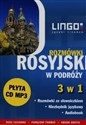 Rosyjski w podróży Rozmówki 3 w 1 + CD 