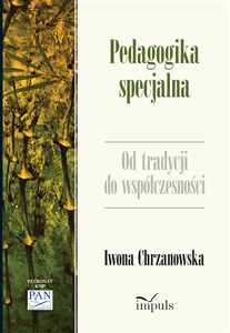 Pedagogika specjalna Od tradycji do współczesności polish books in canada