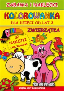 Zwierzątka Zabawa i naklejki Kolorowanka dla dzieci od lat 3 Bookshop