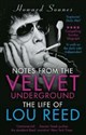 Notes from the Velvet Underground The Life of Lou Reed Polish Books Canada