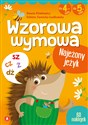 Wzorowa wymowa dla 4- i 5-latków - Danuta Klimkiewicz, Elżbieta Siennicka-Szadkowska  