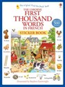 First Thousand Words in French Sticker Book   