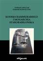 Kodeks Hammurabiego i monarchia starobabilońska  online polish bookstore