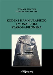 Kodeks Hammurabiego i monarchia starobabilońska  online polish bookstore