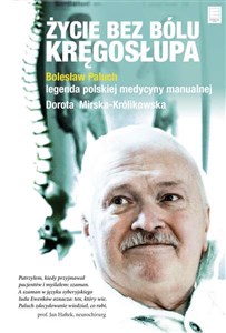 Życie bez bólu kręgosłupa Bolesław Paluch - legenda polskiej medycyny manualnej in polish