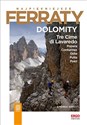 Najpiękniejsze Ferraty Dolomity.Tre Cime di Lavaredo, Popera, Centurines, Odle, Putia, Puez - Andrea Greci in polish