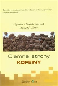 Ciemne strony kofeiny online polish bookstore